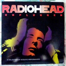 Вінілова платівка Radiohead – Unplugged - A Collection Of Acoustic Performances (LP, Album, Vinyl)