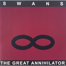 Вінілова платівка Swans – The Great Annihilator (2LP, Album, Reissue, Remastered, Vinyl)