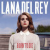 Lana Del Rey – Born To Die (LP, Album, Vinyl) Lana Del Rey – Born To Die (LP, Album, Vinyl)