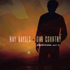 Вінілова платівка Ray Davies – Our Country: Americana Act II (2LP, Album, Vinyl)