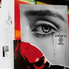 Вінілова платівка Lykke Li – So Sad So Sexy (LP, Album, Vinyl)