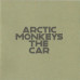 Arctic Monkeys – The Car (CD, Album)