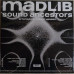 Madlib – Sound Ancestors (LP, Album, Vinyl)