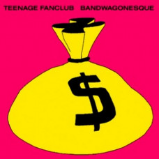 Вінілова платівка Teenage Fanclub – Bandwagonesque (LP, Album, Reissue, Remastered, 180g, Vinyl)