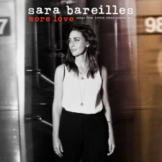 Вінілова платівка Sara Bareilles – More Love (Songs From Little Voice Season One) (LP, Album, Vinyl)