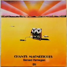 Вінілова платівка Bernard Parmegiani – Chants Magnetiques (LP, Vinyl)