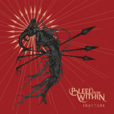 Вінілова платівка Bleed From Within – Fracture (LP, CD, Album, Stereo, Vinyl)