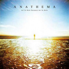 Вінілова платівка Anathema – We're Here Because We're Here (2LP, Album, Reissue, Stereo, Gatefold, Vinyl)