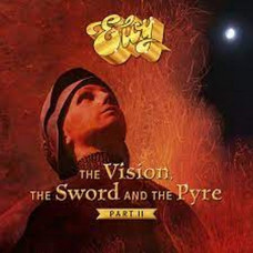 Вінілова платівка Eloy – The Vision, The Sword And The Pyre Part II (2LP, Album, Limited Edition, Stereo, Vinyl)