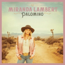 Вінілова платівка Miranda Lambert – Palomino (2LP, Album, Limited Edition, Vinyl)
