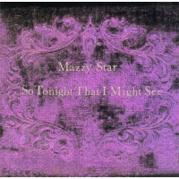 Mazzy Star – So Tonight That I Might See (LP, Album, Reissue, Vinyl)