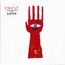 CD диск SOHN – Trust (CD, Album)