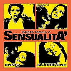 Вінілова платівка Ennio Morricone – Quando L'amore E Sensualita (2LP, Album, Reissue, Vinyl)