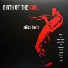 Вінілова платівка Miles Davis – Birth Of The Cool (LP, Album, Compilation, Reissue, Unofficial Release, Red Vinyl)
