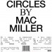 Mac Miller – Circles (2LP, Album, Clear Vinyl)