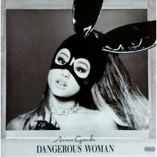 Вінілова платівка Ariana Grande – Dangerous Woman (2LP, Album, Vinyl)