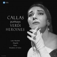 Вінілова платівка Maria Callas, Giuseppe Verdi – Callas Portrays Verdi Heroines (LP, Album, Reissue, Remastered, Stereo, 180g, Vinyl)