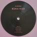 Black Pink – Born Pink ( Pink Vinyl)