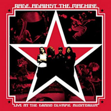 Вінілова платівка Rage Against The Machine – Live At The Grand Olympic Auditorium (2LP, Album, Reissue, 180 gr., Vinyl)