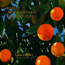 Вінілова платівка Lana Del Rey – Violet Bent Backwards Over The Grass (LP, Album, Vinyl)