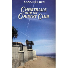 Аудіо касета Lana Del Rey – Chemtrails Over The Country Club (MC, Album, Limited Edition, Stereo, Alternative Cover, Cassette)
