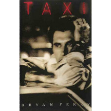 Аудіо касета Bryan Ferry – Taxi (MC, Album, Cassette)