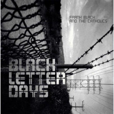 CD диск Frank Black And The Catholics – Black Letter Days (CD, Album)