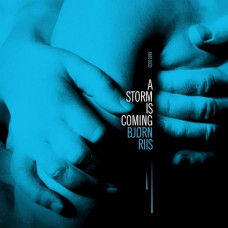 CD диск Bjorn Riis – A Storm Is Coming (CD, Album, Stereo)