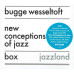 Bugge Wesseltoft – New Conceptions Of Jazz (3CD, Reissue)