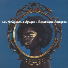 Вінілова платівка Les Amazones d'Afrique – Republique Amazone (LP, Album, Turquoise Vinyl)