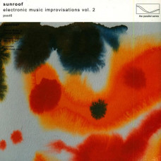 Вінілова платівка Sunroof – Electronic Music Improvisations Vol. 2 (LP, Album, Vinyl)