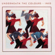 Вінілова платівка INXS – Underneath The Colours (LP, Album, Reissue, Remastered, 180 Gram, Vinyl)