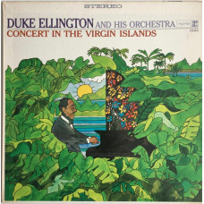 Вінілова платівка Duke Ellington And His Orchestra – Concert In The Virgin Islands (LP,Vinyl)