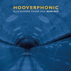 Вінілова платівка Hooverphonic – Blue Wonder Power Milk Remixes (EP, 12