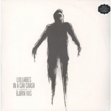 Вінілова платівка Bjorn Riis – Lullabies In A Car Crash (2LP, Album, Limited Edition, Reissue, Stereo, 180 Gram, White Vinyl)