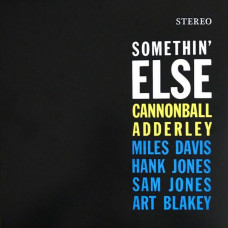 Вінілова платівка Cannonball Adderley, Miles Davis, Hank Jones, Sam Jones, Art Blakey – Somethin' Else (LP, Album, Limited Edition, Reissue, Stereo, Orange Vinyl)