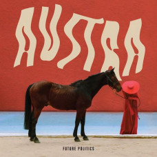 Вінілова платівка Austra – Future Politics (LP, Album, Colored)