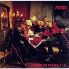 Вінілова платівка Accept – Russian Roulette (LP, Album, Reissue, Stereo, Vinyl)