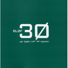 Вінілова платівка Blof – 30 We Doen Wat We Kunnen (3LP, Compilation, Stereo, Vinyl)