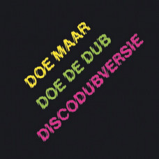 Вінілова платівка Doe Maar – Doe De Dub (Discodubversie) (LP, Album, Reissue, Vinyl)