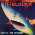 H-Blockx – Time To Move (LP, Album, Reissue, Vinyl) H-Blockx – Time To Move (LP, Album, Reissue, Vinyl)