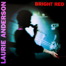 Вінілова платівка Laurie Anderson – Bright Red (LP, Album, Limited Edition, Numbered, Reissue, Stereo, Red Vinyl)