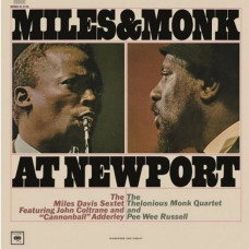 Вінілова платівка The Miles Davis Sextet & The Thelonious Monk Quartet – Miles & Monk At Newport (LP, Album, Remastered, Mono, 180 Gram, Vinyl)