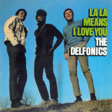 Вінілова платівка The Delfonics – La La Means I Love You (LP, Album, Reissue, Vinyl)