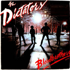 Вінілова платівка The Dictators – Bloodbrothers (LP, Limited Edition, Numbered, Remastered, White Vinyl)