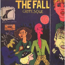 Вінілова платівка The Fall – Grotesque (After The Gramme) (LP, Album, Limited Edition, Numbered, Reissue, Yellow Translucent Vinyl)
