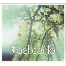 CD диск Bel Canto – Radiant Green (CD, Album)