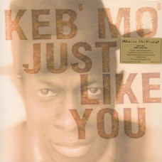 Вінілова платівка Keb' Mo' – Just Like You (LP, Album, Reissue, 180 Gram, Vinyl)