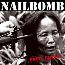 Вінілова платівка Nailbomb – Point Blank (LP, Album, Reissue, 180 Gram, Vinyl)