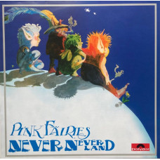 Вінілова платівка Pink Fairies – Never Never Land (LP, Album, Reissue, Vinyl)